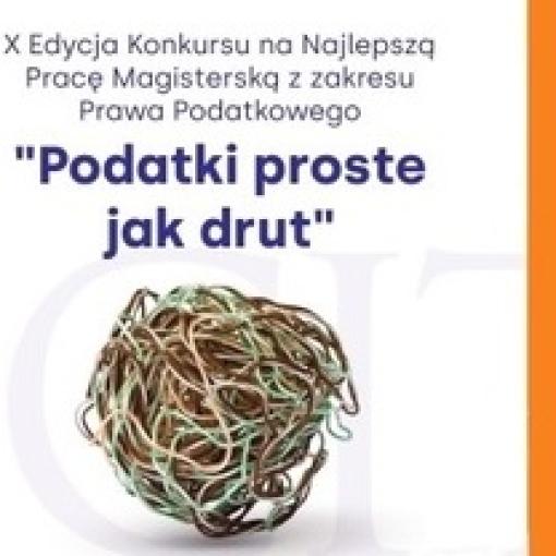 Rusza X Edycja Konkursu "Podatki są proste jak drut"