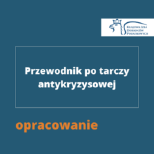 KIDP opracowała przewodnik po tarczy antykryzysowej